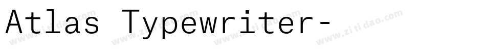 Atlas Typewriter字体转换